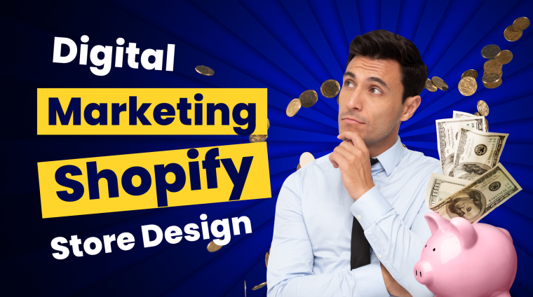 Digital Marketing and Shopify Store Design Course